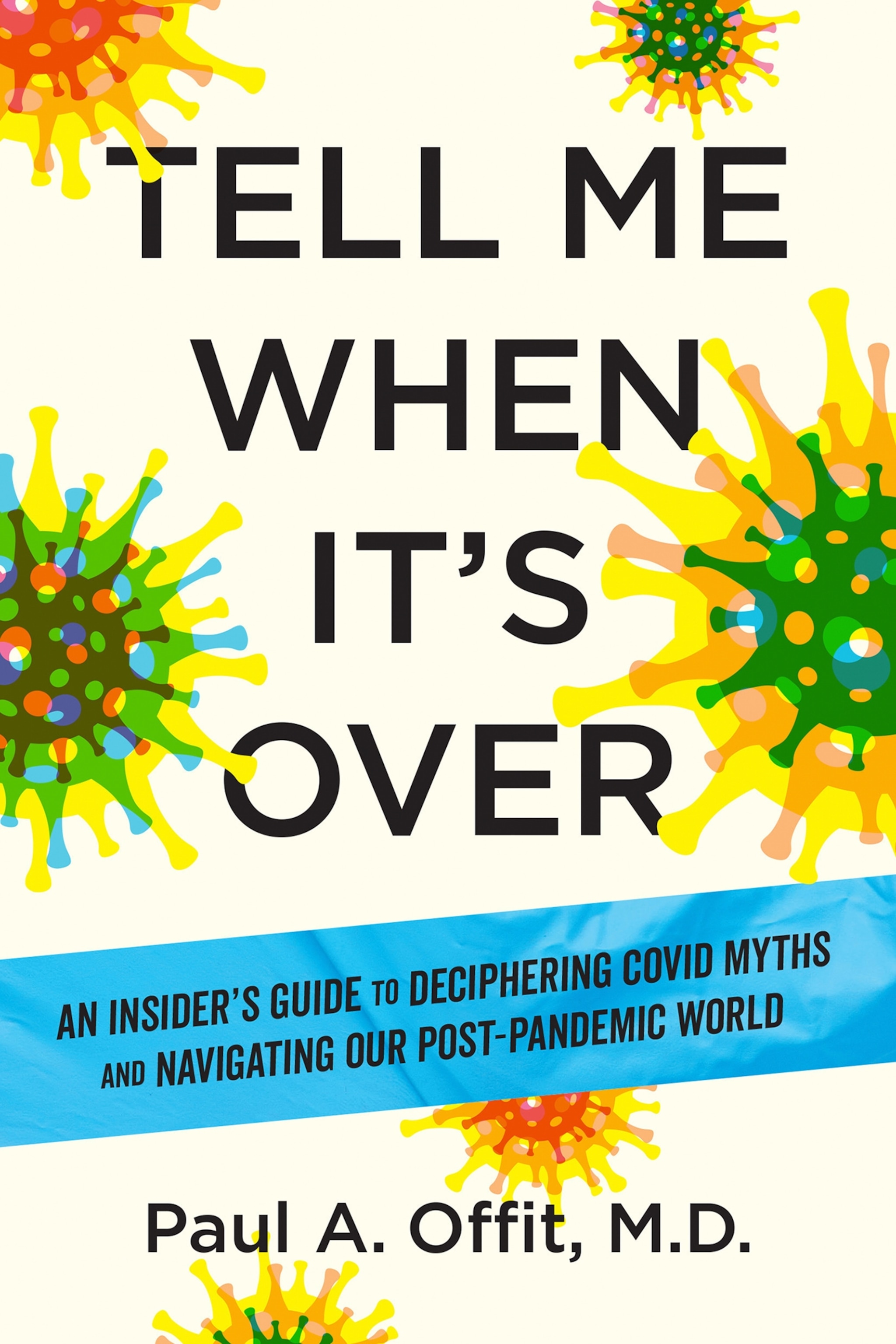Book cover saying: Tell me when it's over.