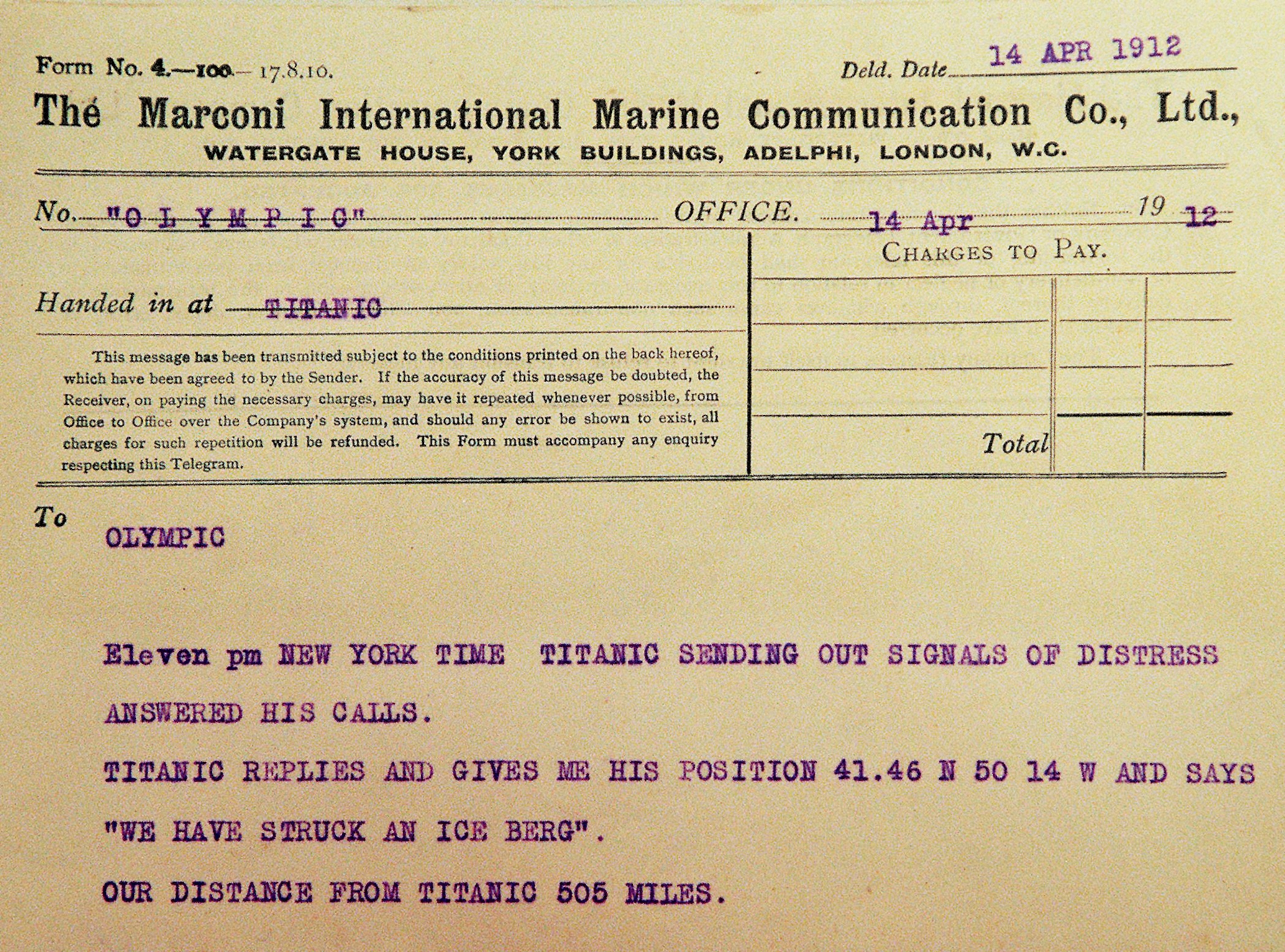A telegraph message sent by the Titanic to the Olympic, reporting that the ocean liner had struck an iceberg. Several ships in the area reported receiving similar messages.
