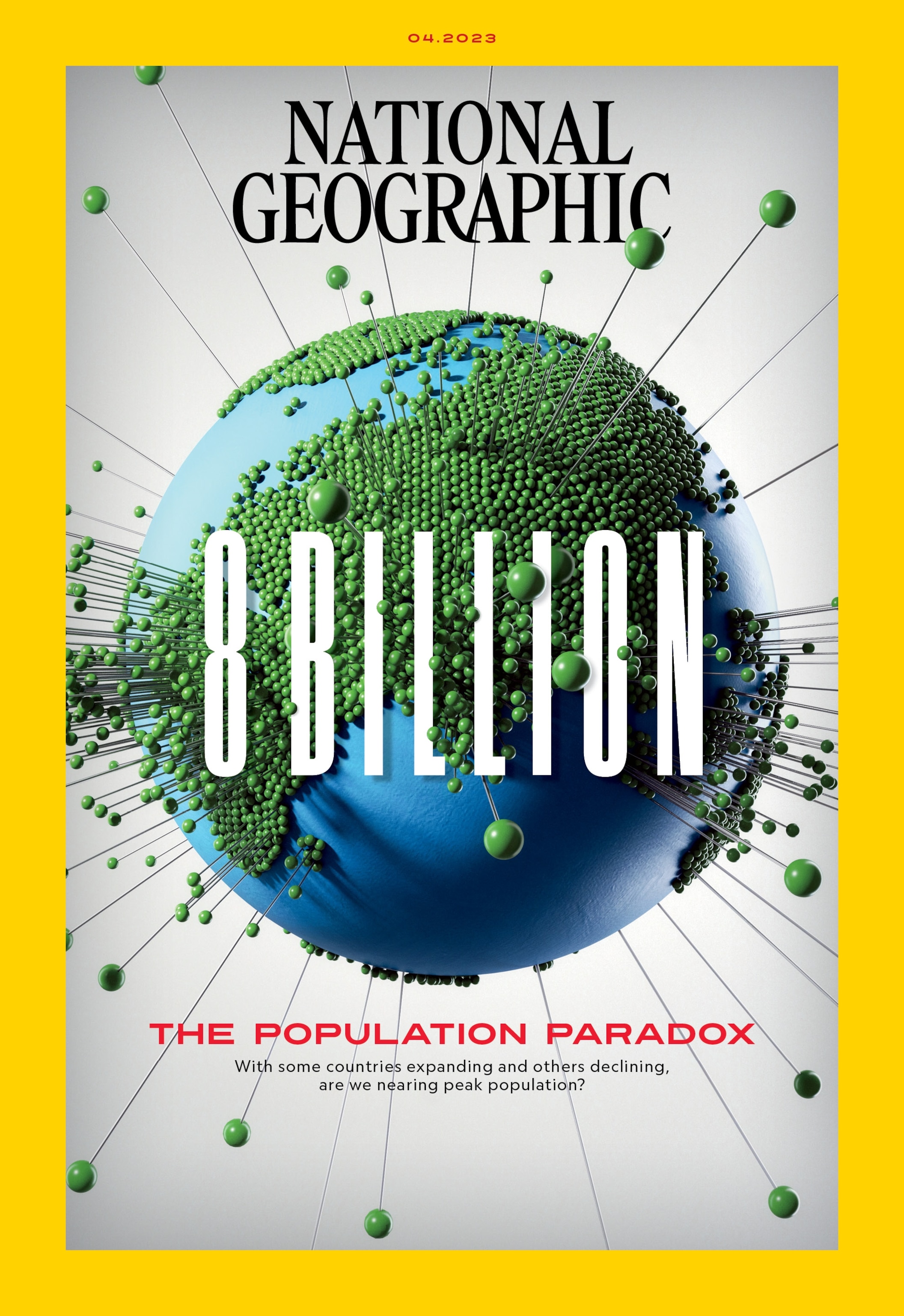Illustration of the earth with dots popping out surrounded by a yellow border with the cover line 8 Billion